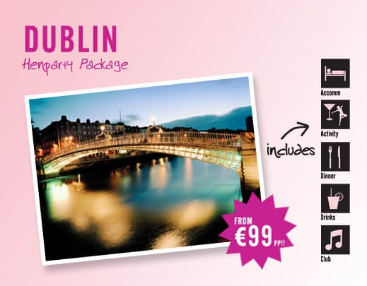 Dublin Hen Party Packages - Activities, Accomodation, Food, Pubs and Clubs